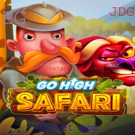 Descubra o Empolgante Mundo de GoHighSafari no 505bet App