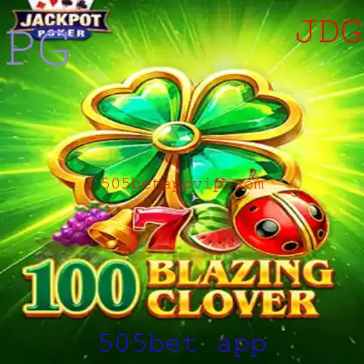 Descubra o Fascinante Mundo de 100BlazingClover no 505bet App