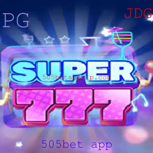 Descubra o Fascinante Mundo de Super777 no 505bet App